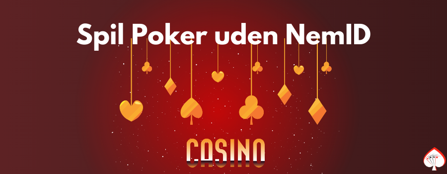 Spil Poker uden NemID